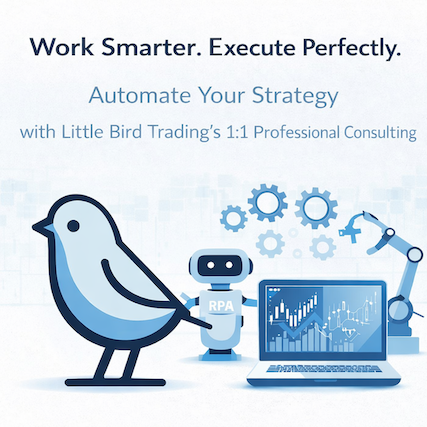 Qualified Investors: Ready To Put YOUR Trading/Investing On Autopilot? | Little Bird Trading’s Professional Consulting 
